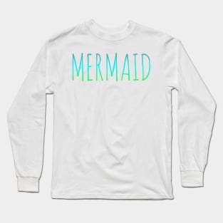 Mermaid t-shirt Long Sleeve T-Shirt